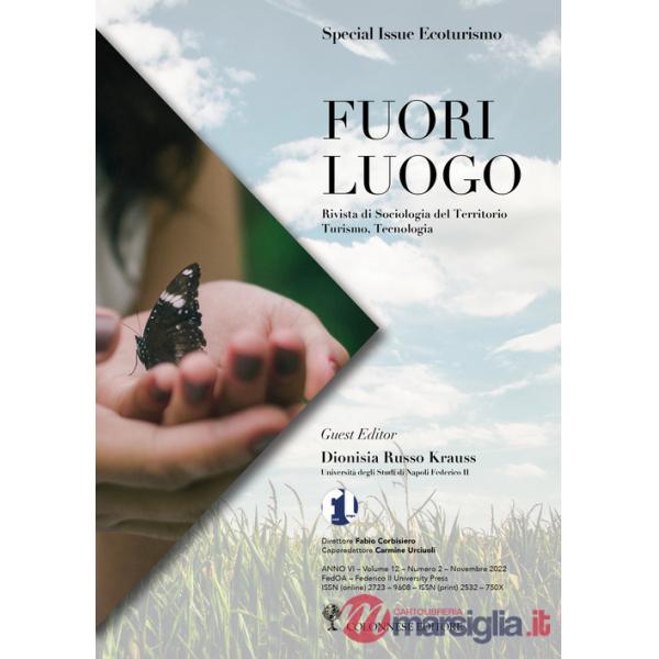 Fuori luogo. Rivista di sociologia del territorio, turismo, tecnologia (2022). Vol. 2: Special Issue Ecoturismo