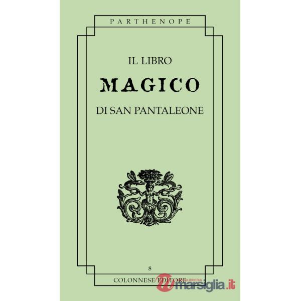 Il libro magico di san pantaleone