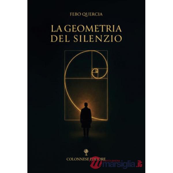 Geometria del silenzio (La)