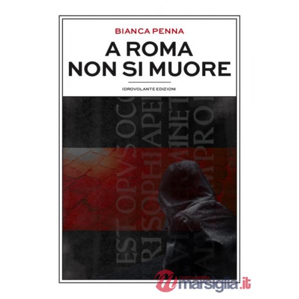 A Roma non si muore