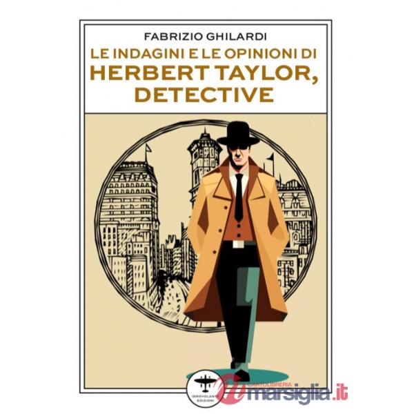 Indagini e le opinioni di Herbert Taylor, detective (Le)