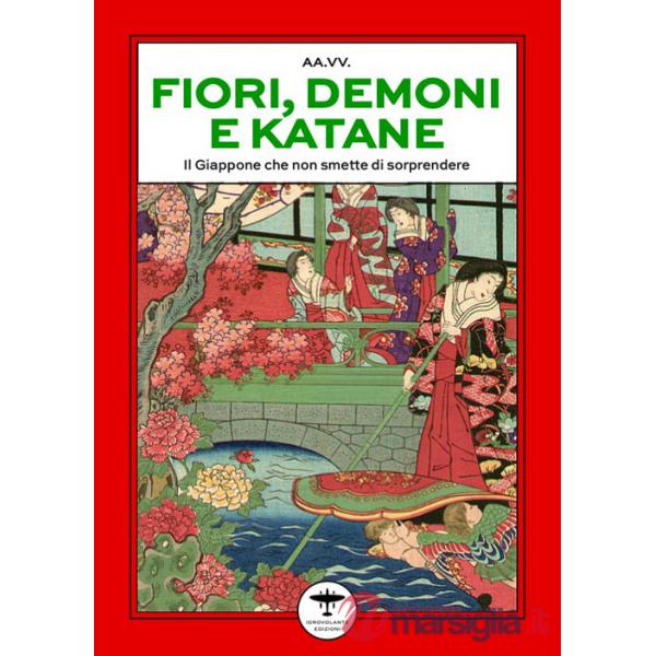 Fiori, demoni e katane. Il Giappone che non smette di stupire