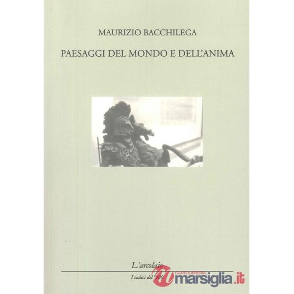 Paesaggi del mondo e dell'anima