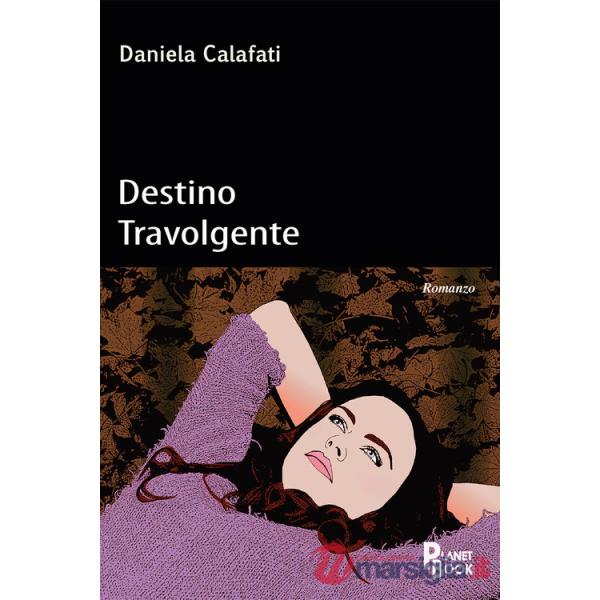 Destino travolgente
