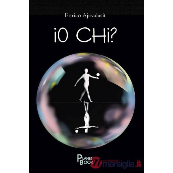Io chi?