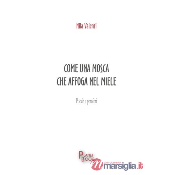 Come una mosca che affoga nel miele