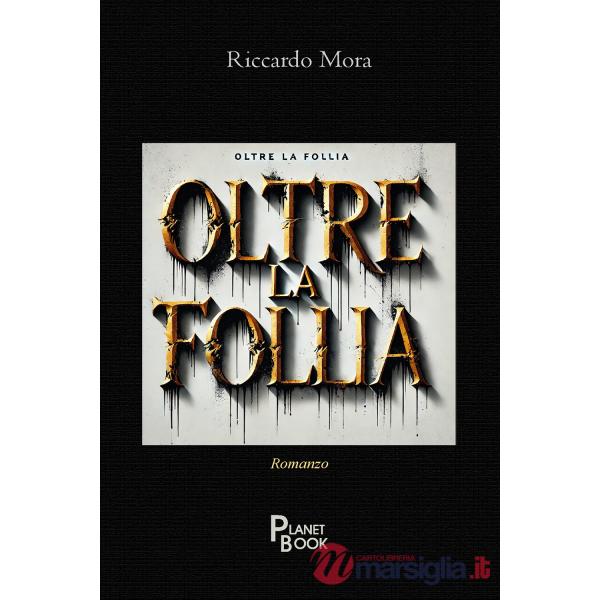 Oltre la follia