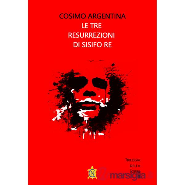 Tre resurrezioni di Sisifo Re (Le)