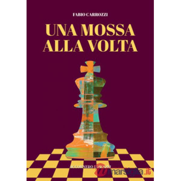 Una mossa alla volta