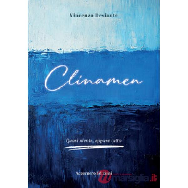 Clinamen. Quasi niente, eppure tutto