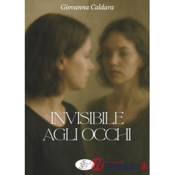 Invisibile agli occhi