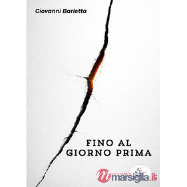 Fino al giorno prima