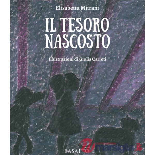 Tesoro nascosto. Le avventure di Memme, Bulti e Poppi (Il)