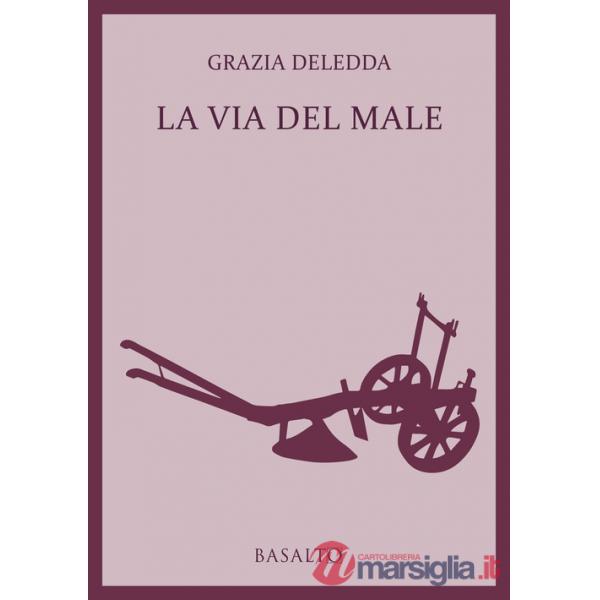 Via del male (La)