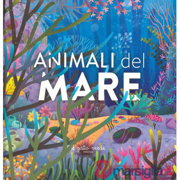 Animali del mare. Ediz. a colori