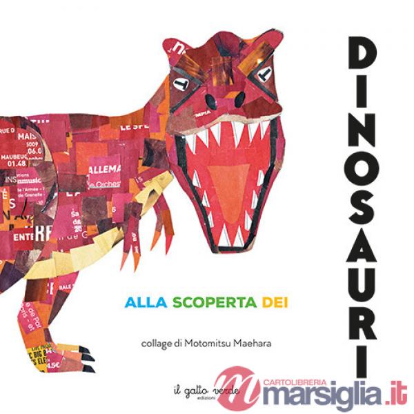 Alla scoperta dei dinosauri. Ediz. a colori