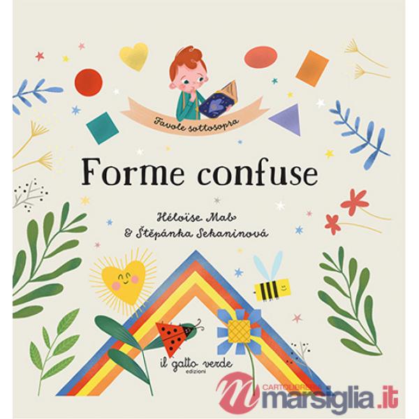 Forme confuse. Favole sottosopra