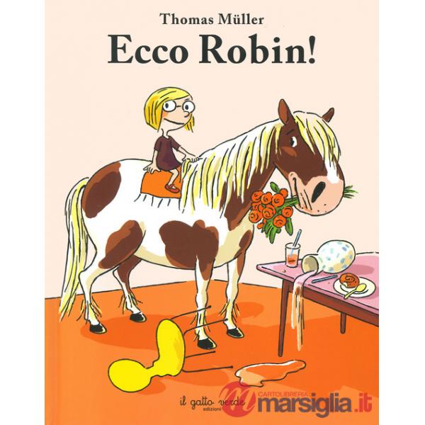 Ecco Robin! Ediz. a colori