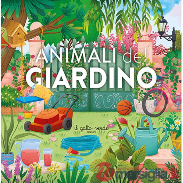 Animali del giardino. Ediz. a colori