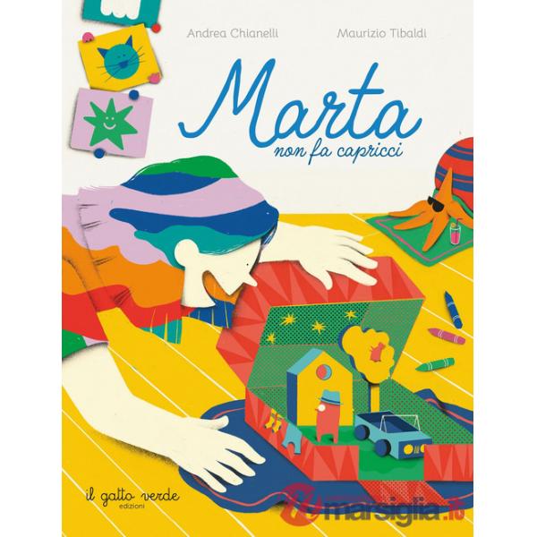 Marta non fa capricci. Ediz. a colori