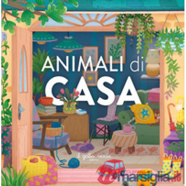 Animali di casa. Ediz. a colori