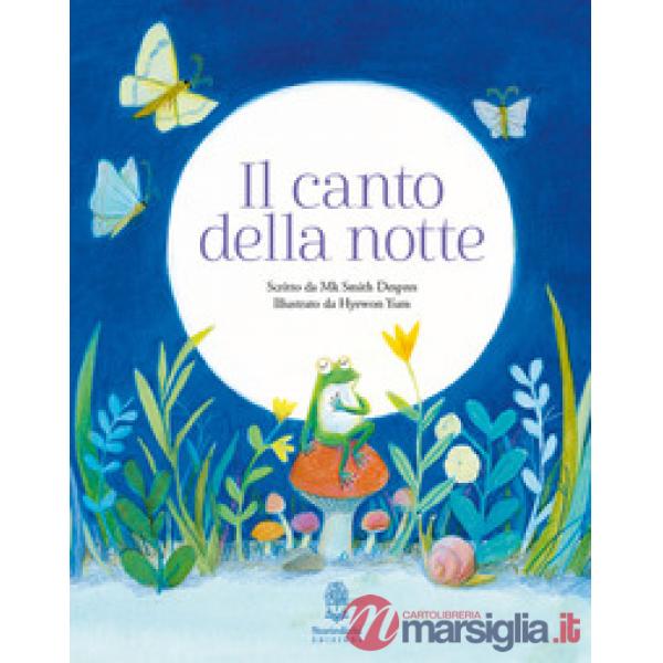 Canto della notte. Ediz. a colori (Il)