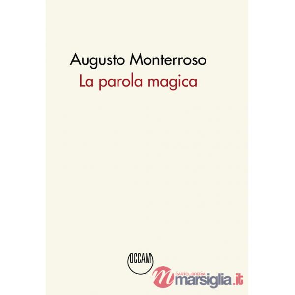 Parola magica. Nuova ediz. (La)