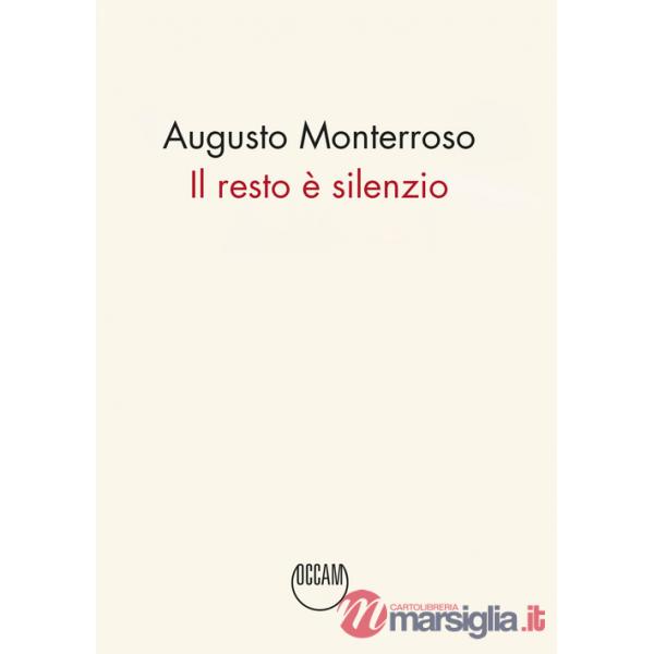 Resto è silenzio (Il)