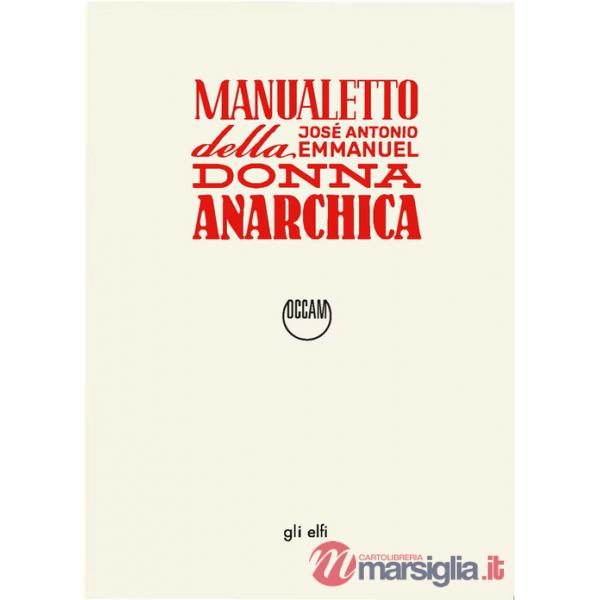 Manualetto della donna anarchica