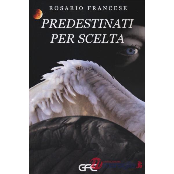 Predestinati per scelta