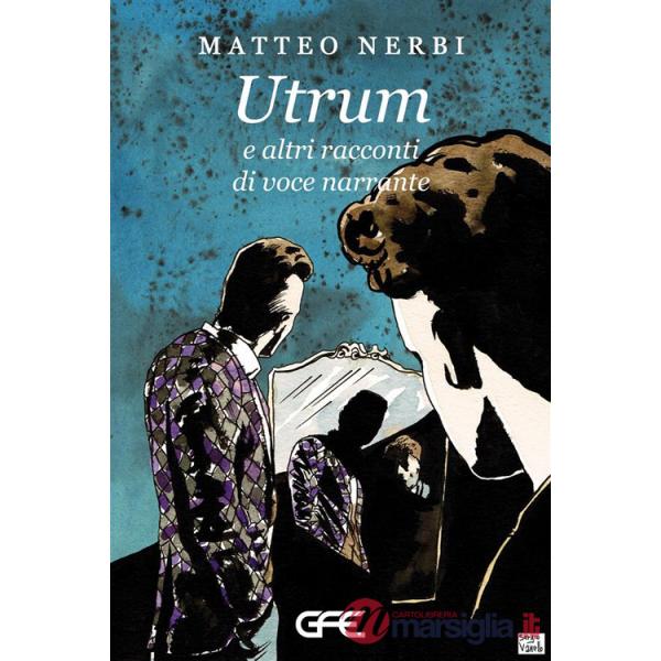 Utrum e altri racconti di Voce Narrante