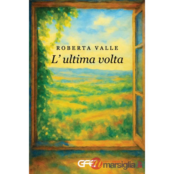 Ultima volta (L')