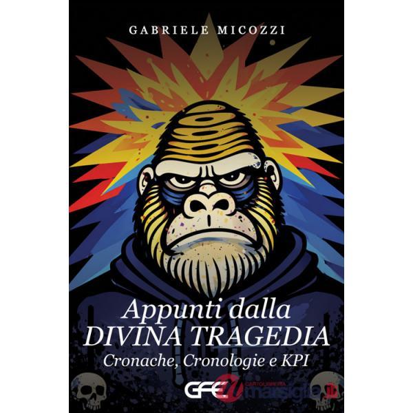 Appunti dalla divina tragedia. Cronache, cronologie e KPI