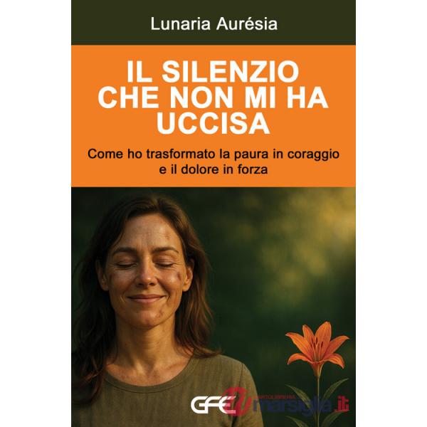 Silenzio che non mi ha uccisa (Il)