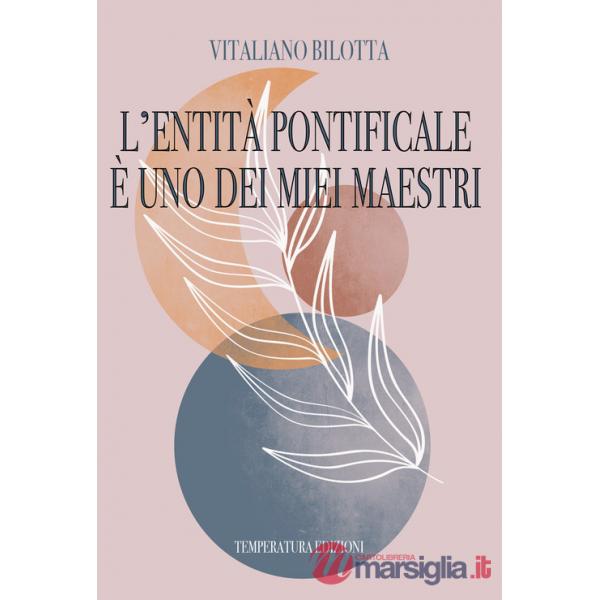 Entità pontificale è uno dei miei maestri (L')