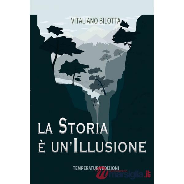 Storia è un'illusione (La)
