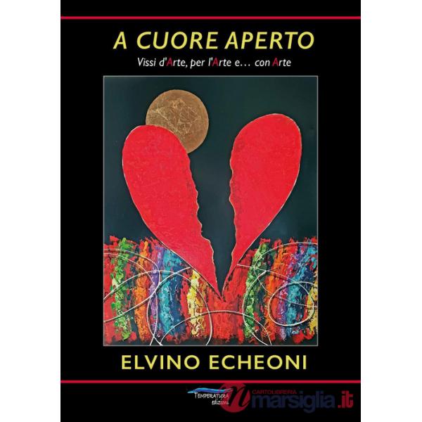 A cuore aperto. Vissi d'arte, per l'arte... e con arte
