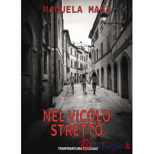 Nel vicolo stretto
