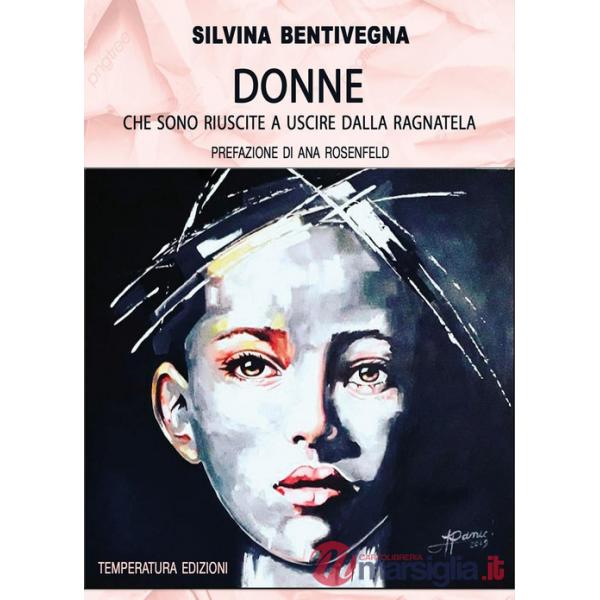 Donne che sono riuscite a uscire dalla ragnatela
