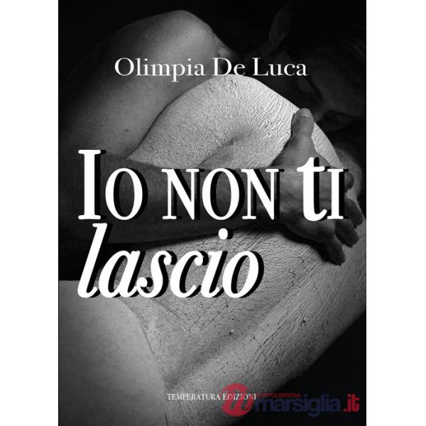 Io non ti lascio