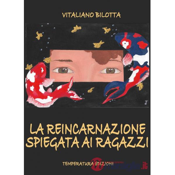 Reincarnazione spiegata ai ragazzi (La)