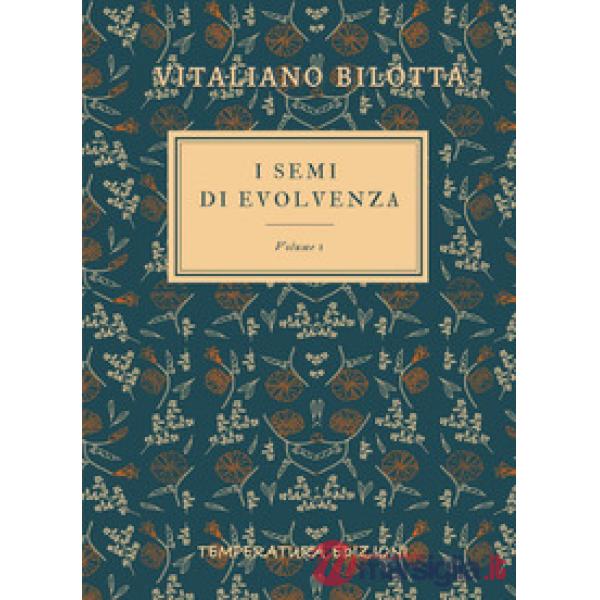 Semi di evolvenza (I). Vol. 1