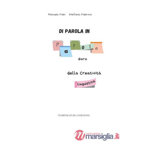 Di parola in parola: diario della creatività linguistica