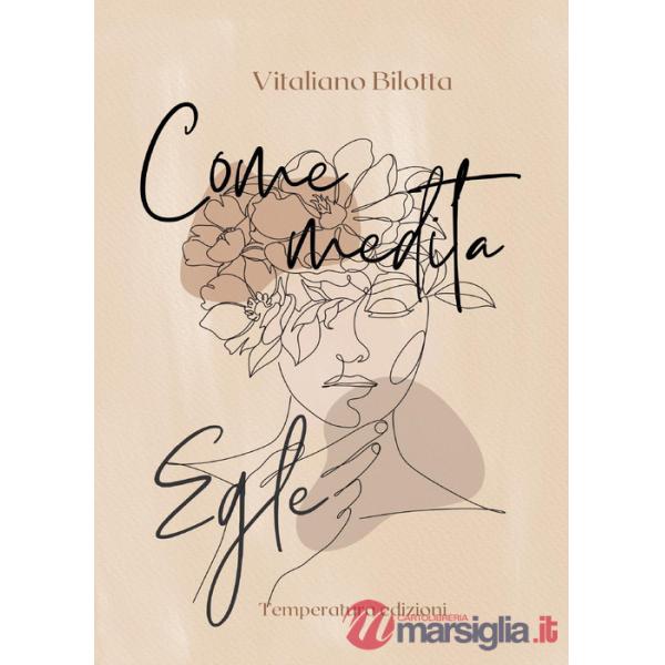 Come medita Egle. Dall'io al non io
