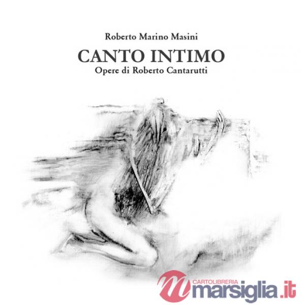 Canto intimo. Ediz. illustrata