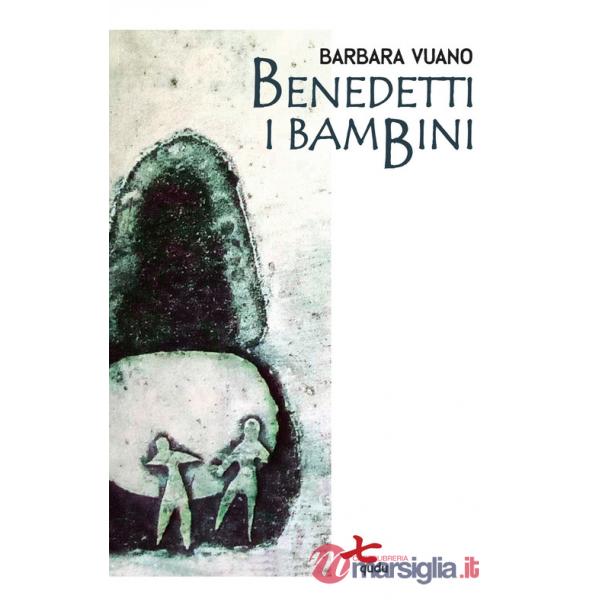 Benedetti i bambini