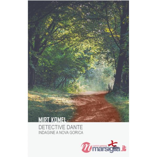 Detective Dante. Indagine a Nova Gorica