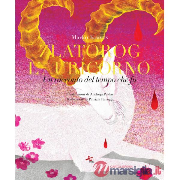 Zlatorog, l'Auricorno. Un racconto del tempo che fu
