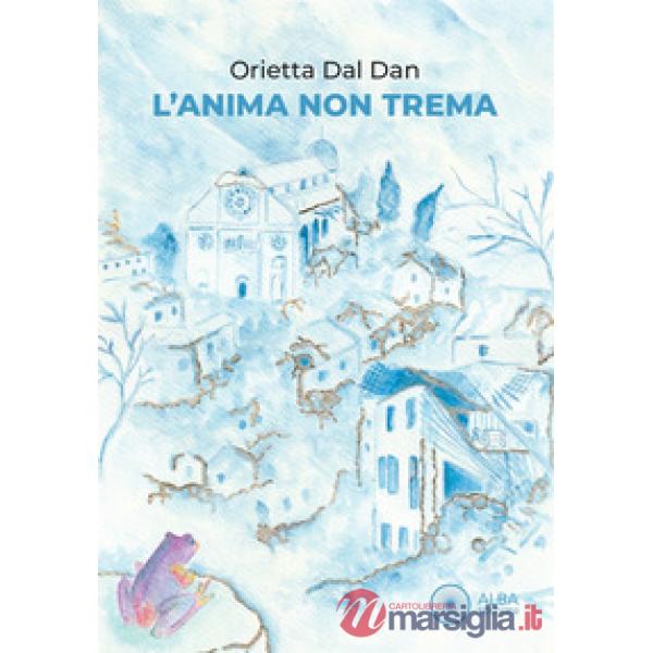 L'anima non trema