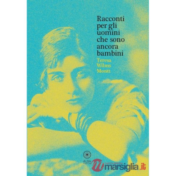 Racconti per gli uomini che sono ancora bambini. Ediz. italiana e spagnola